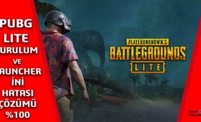 PUBG-LITE-Kurulum-ve-Launcher-Ini-Hatasi-Cözümü-teknomercek